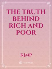 The Truth Behind Rich And Poor Book