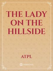 The Lady On the Hillside Book
