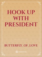 Hook up with President Book