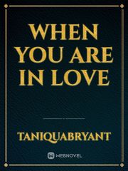 When You Are In Love Book
