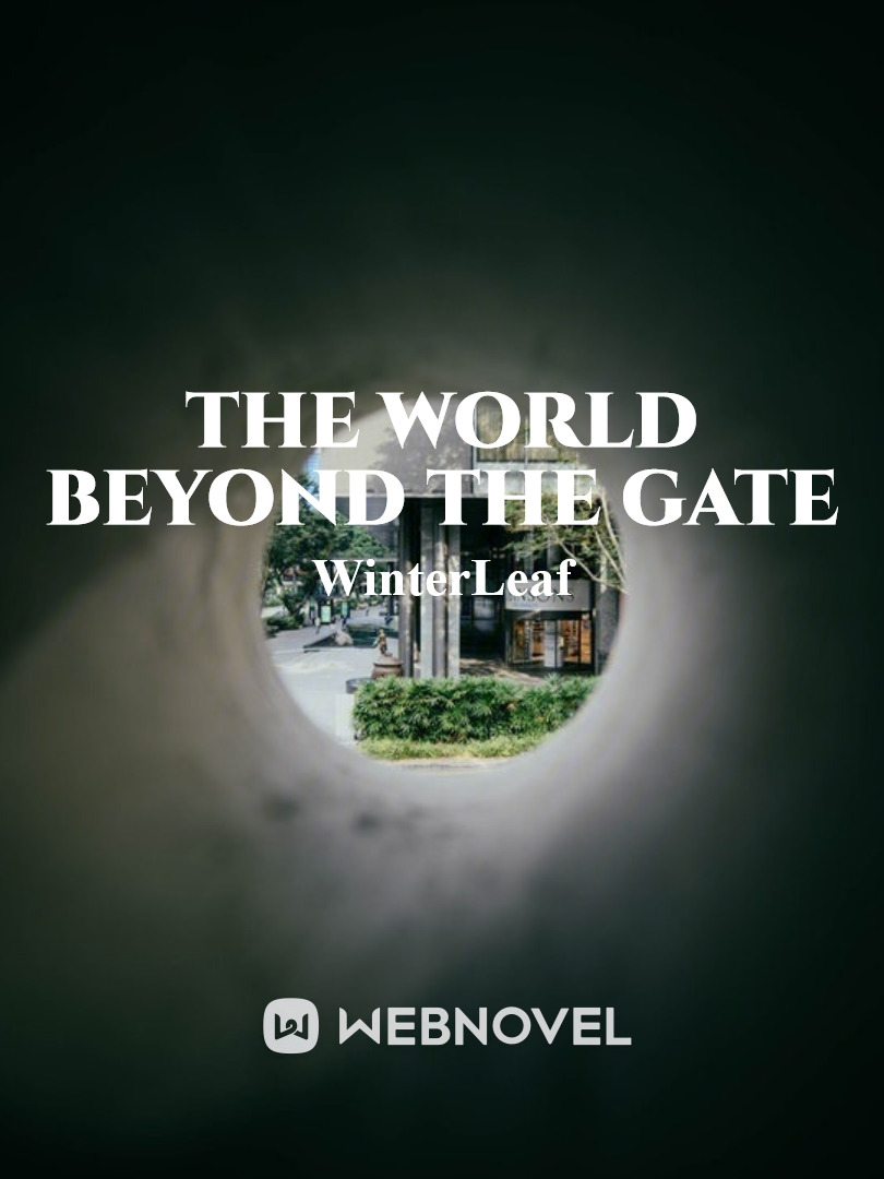 The World Beyond the Gate