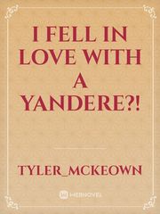 I fell in love with a yandere?! Book