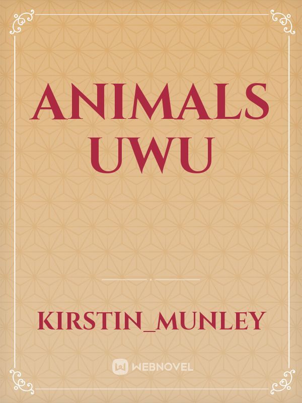 Animals UwU