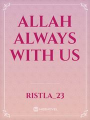 ALLAH ALWAYS WITH US Book