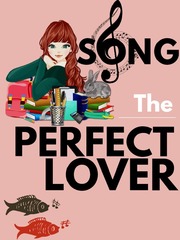 Song The Perfect Lover Book