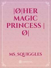 |Ø|Her magic princess |Ø| Book