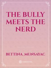 The Bully meets the Nerd Book