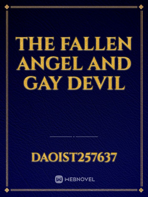 The fallen angel and gay devil