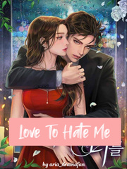 Love To Hate Me Book
