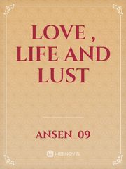 love , life and lust Book