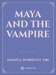 Maya and the vampire Book