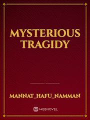 mysterious Tragidy Book
