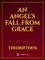 An Angel's Fall From Grace Book
