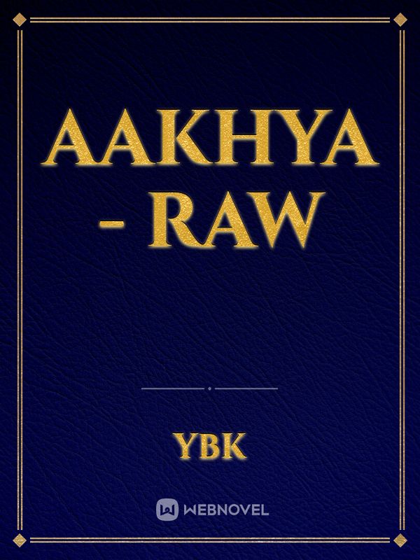 Aakhya - RAW Book