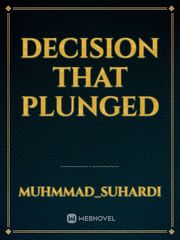 Decision That Plunged Book