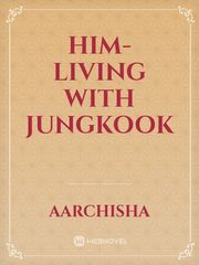 HIM- LIVING WITH JUNGKOOK Book