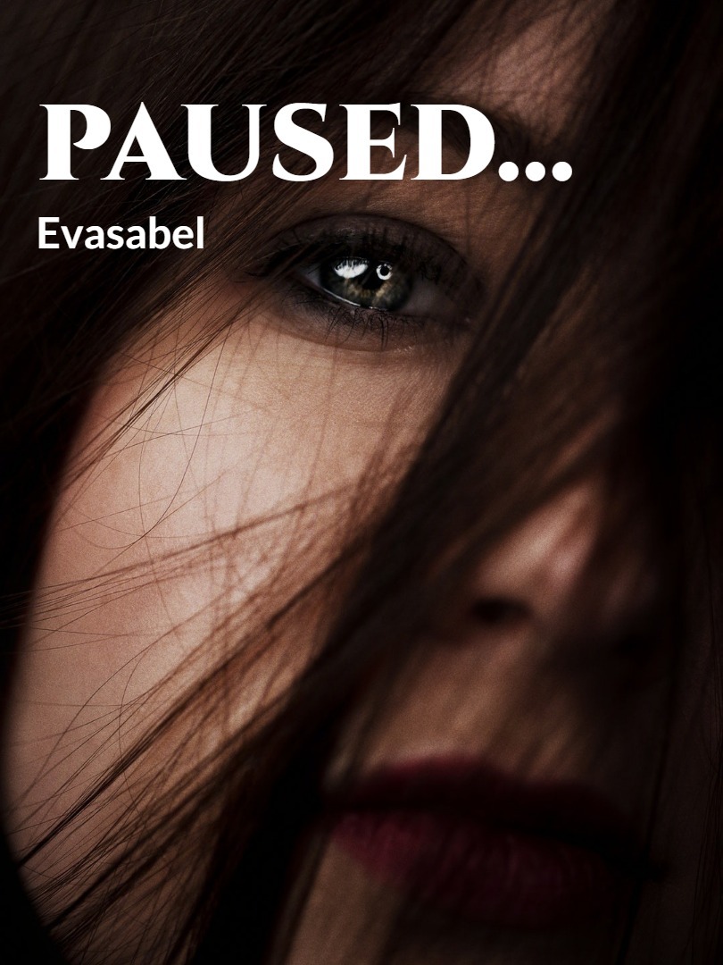 PAUSED... Book