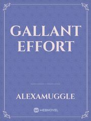 GALLANT EFFORT Book