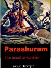 Parashuraam: The Ascetic Warrior Book