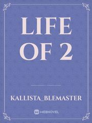 Life of 2 Book