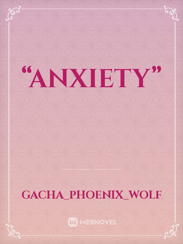 “Anxiety” Book