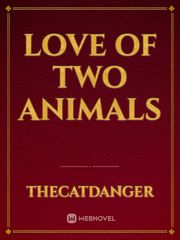 love of two animals Book