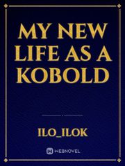 My new life as a Kobold Book