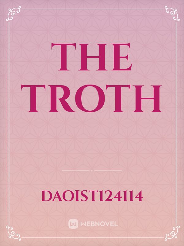 The troth Book