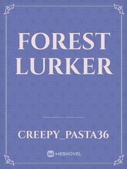 Forest Lurker Book