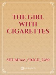 the girl with cigarettes Book