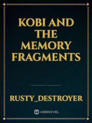 Kobi and the Memory fragments Book