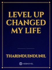 Level Up Changed My Life Book