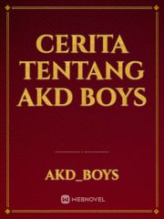 cerita tentang AKD BOYS Book