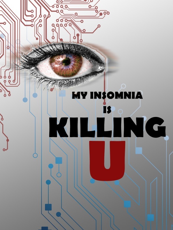 My insomnia is killing you Book