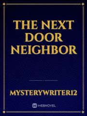 The Next Door Neighbor Book
