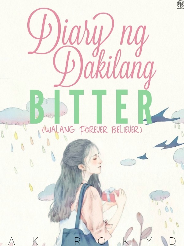 Diary ng Dakilang Bitter (Walang Forever Believer) Book