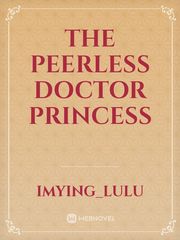 The Peerless Doctor Princess Book