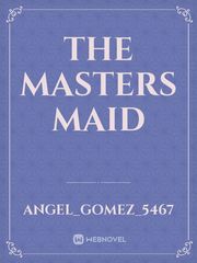 The masters maid Book