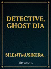 Detective, Ghost Dia Book