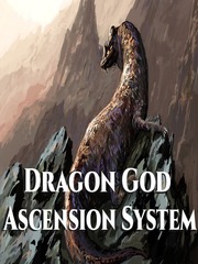 Dragon God Ascension System Book