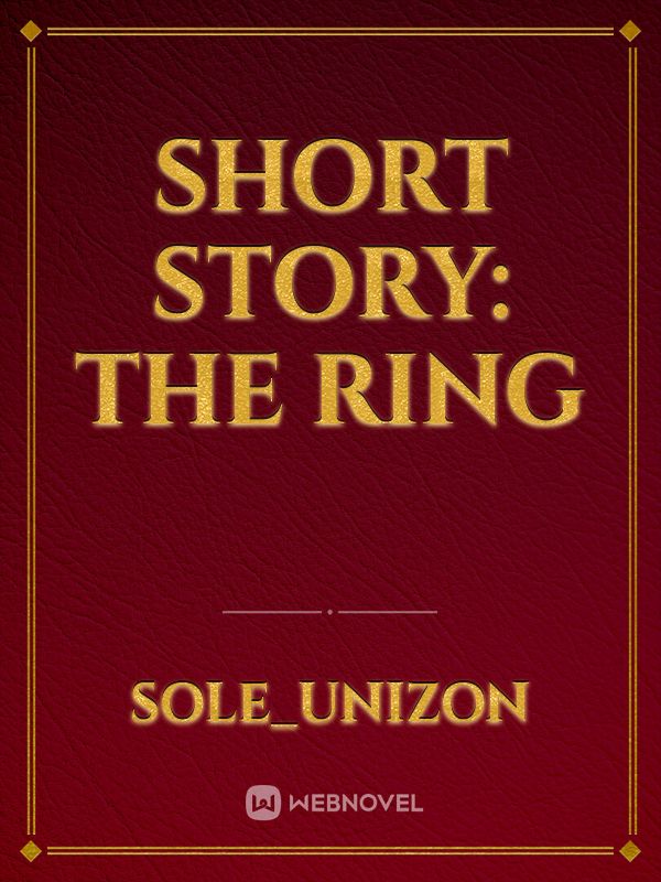 Short Story: The Ring Book