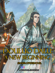 Douluo Dalu: A New Beginning Book