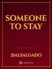 Someone to stay Book