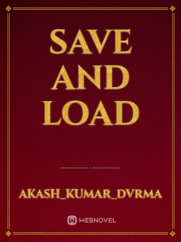 Save and load