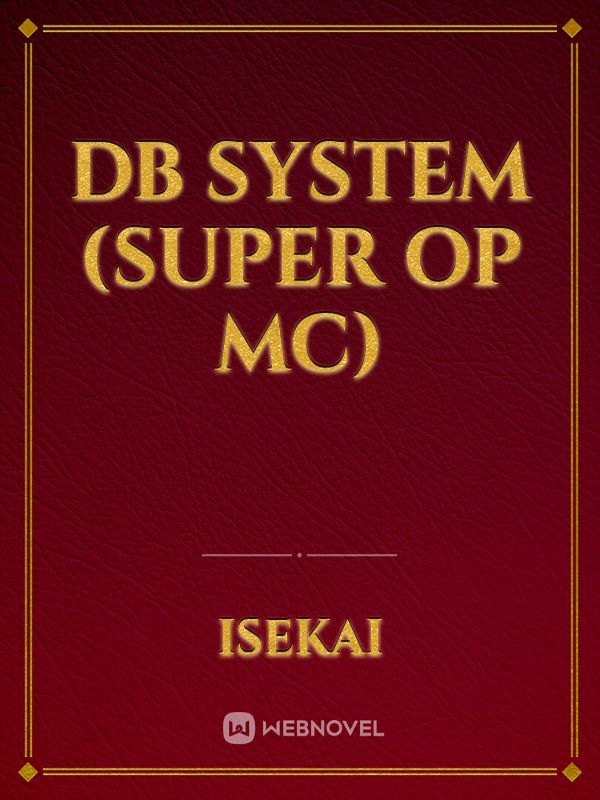 DB system (super op mc)