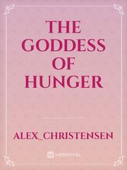 The Goddess Of Hunger Book