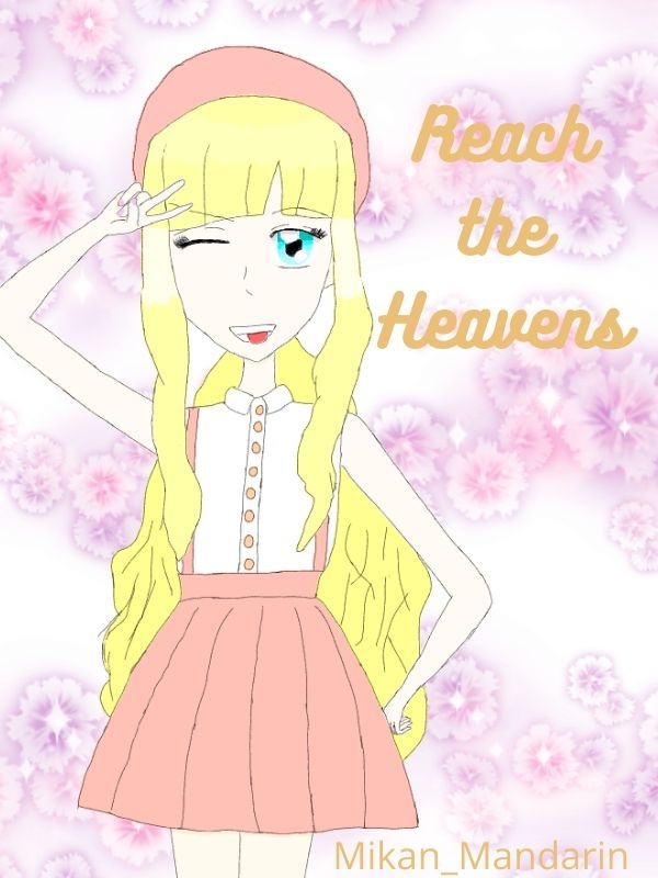 Reach the Heavens