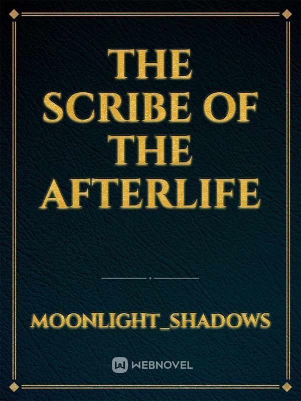 The scribe of the afterlife