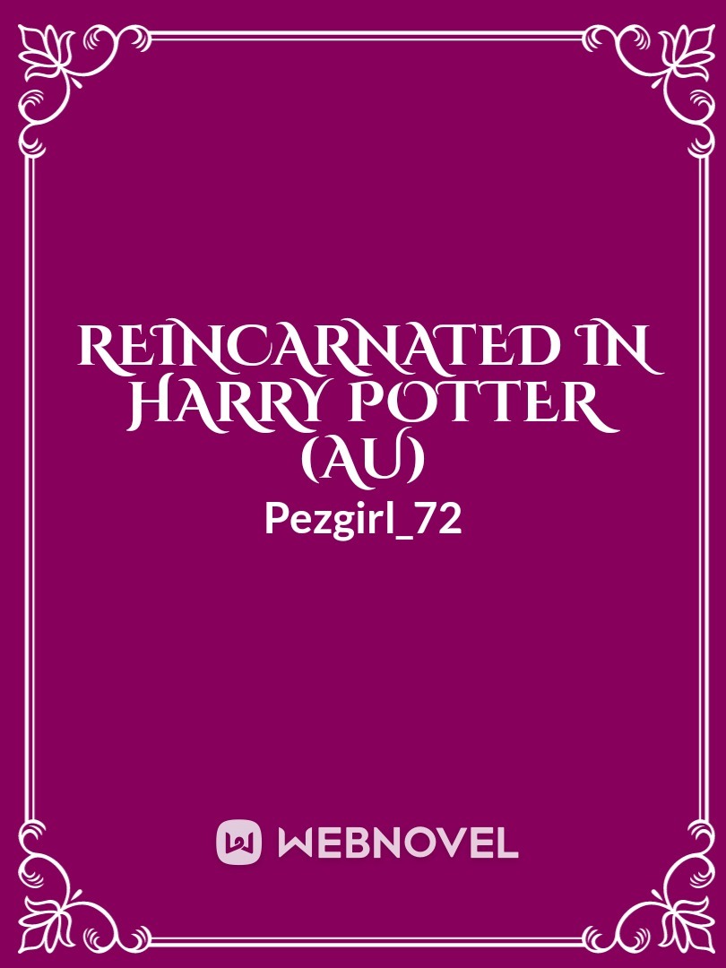Reincarnated in Harry Potter (AU) Book