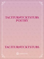 TaciturnTcktstubs Poetry Book